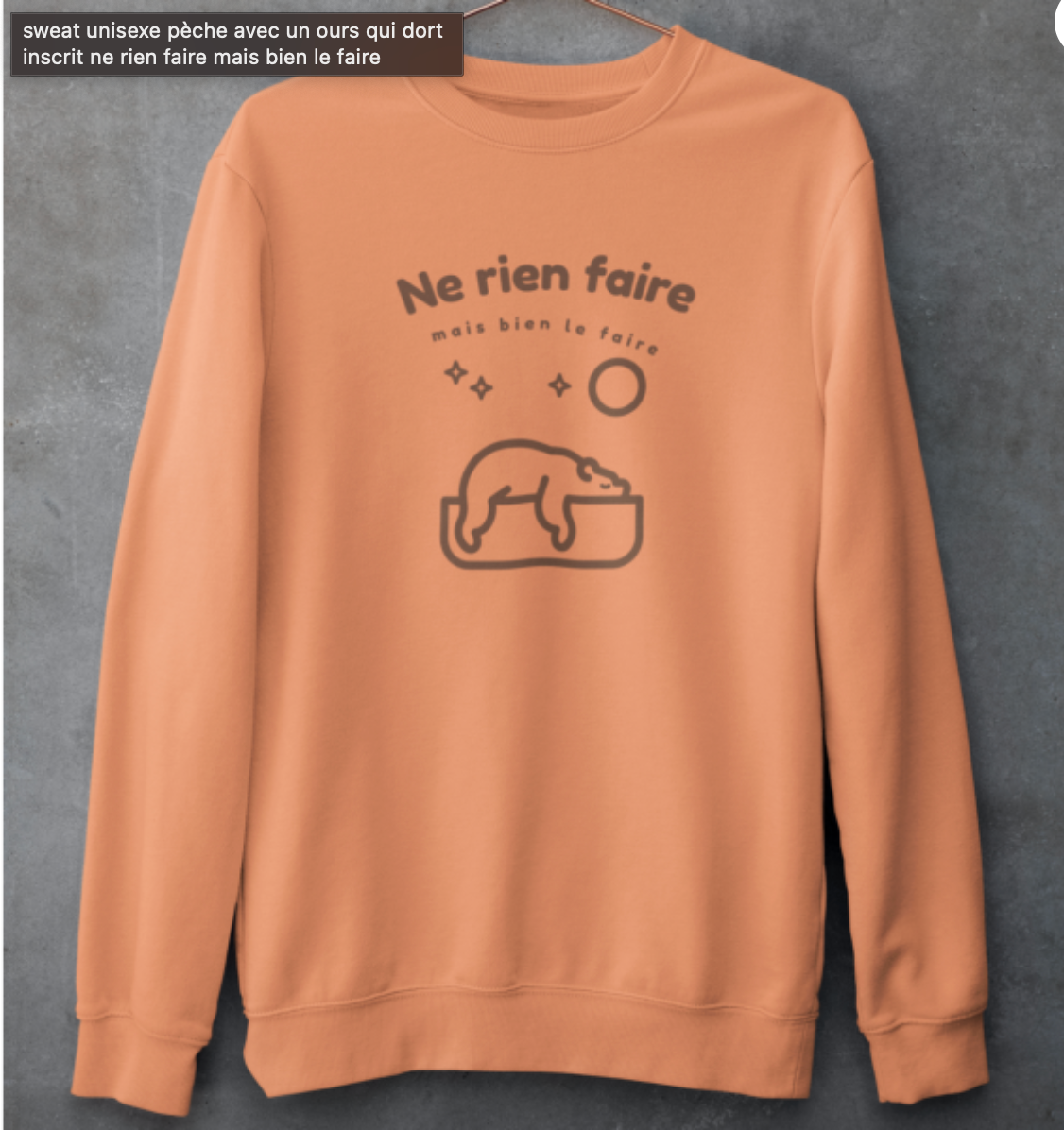** Ne rien faire — Sweat Unisexe